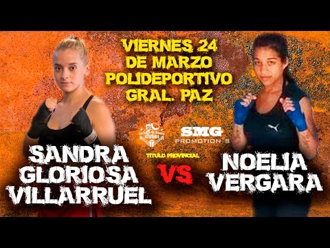 Sandra "La Gloriosa" Villarruel vs Noelia Vergara