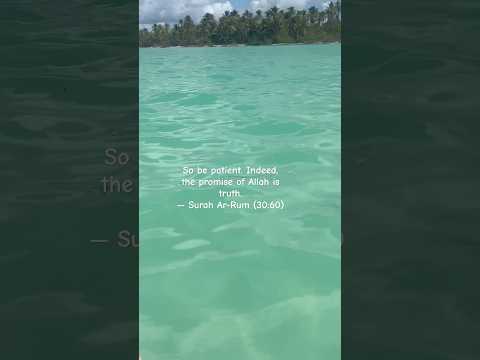 #allah #sabr #shortsfeed #youtubeshorts #tranding #quran #travel #beach #islam #ytshorts #xml #love