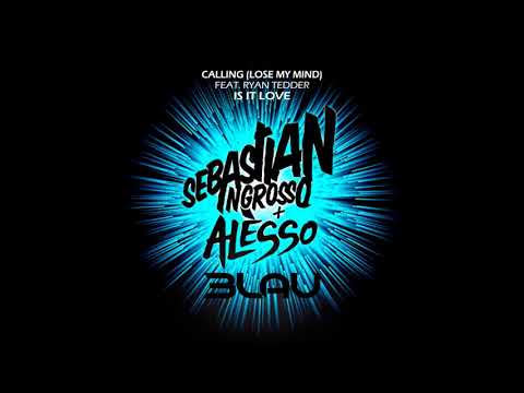 Sebastian Ingrosso & Alesso Vs 3LAU - Calling X Is It Love (Arty Mashup)