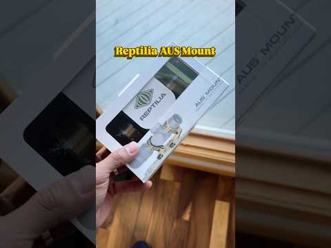 Best Optic Mount?- The Reptilia AUS Mounting System