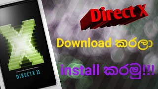 How to download Direct X 11 to our pc sinhala
