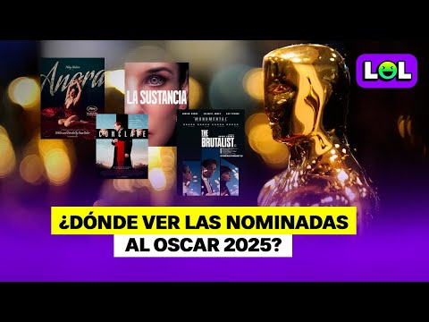 Oscar 2025: Lista de películas nominadas y dónde verlas antes de la gala