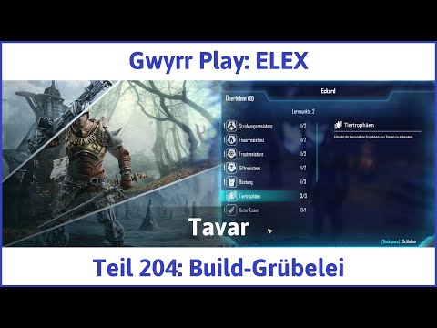 ELEX deutsch Teil 204 - Build-Grübelei Let's Play