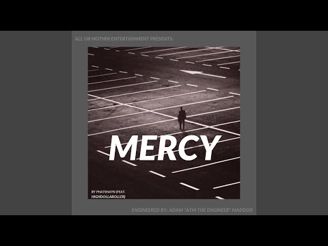 Mercy (feat. HighDollarOller)