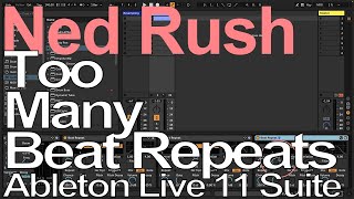 Video thumbnail for Ableton Tutorial - Beat Repeat = Ned Rush by Ned Rush