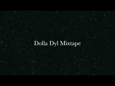 Dolla Dyl Mixtape