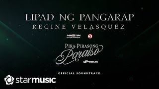 Lipad Ng Pangarap - Regine Velasquez (From &quot;Pira Pirasong Paraiso&quot;) | Lyrics