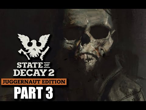 State Of Decay 2 – Juggernaut Edition Gameplay Part 3 [1440p 60FPS HD PC Ultra Settings]