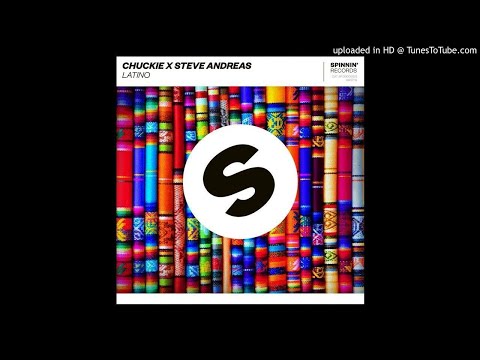 Chuckie, Steve Andreas - Latino (Extended Mix)