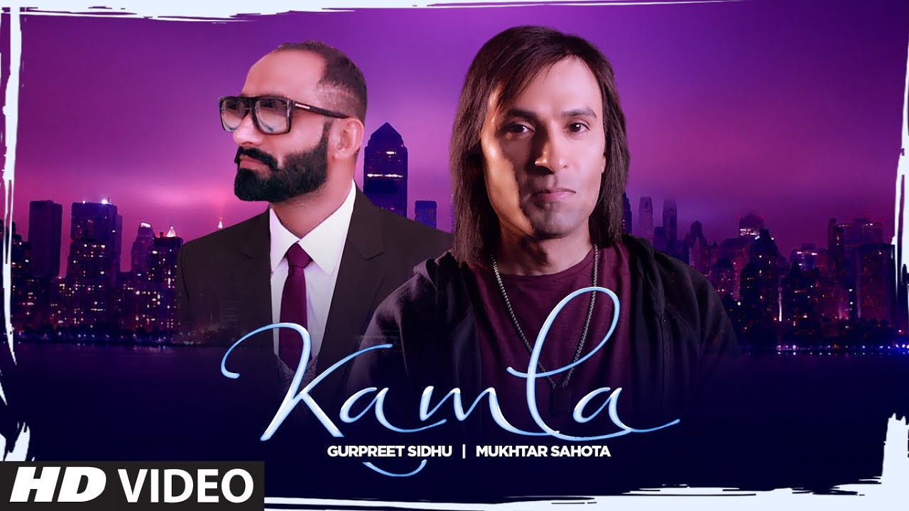 Kamla lyrics- mukhtar sahota | Guri Sidhu | Shammi Jalandhari | Latest Punjabi Song 2020
