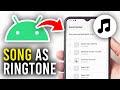 How To Set Song As Ringtone On Android Phone Full Guide