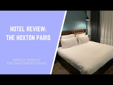 Hotel Review: The Hoxton Paris - Stylish Boutique Hotel In 2nd Arrondissement