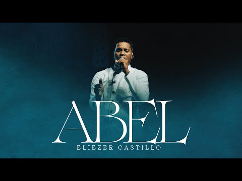 ELIEZER CASTILLO- ABEL