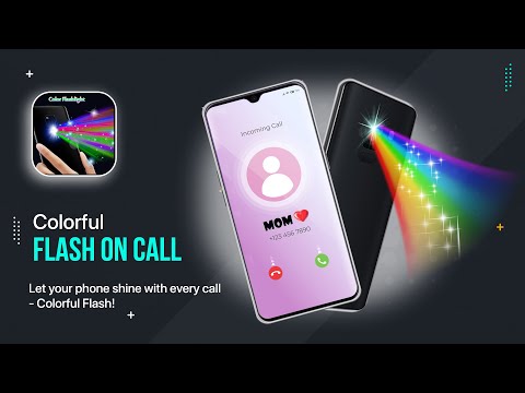 Flashlight : Flash On Call and Color screen and flash light  to notify you for incoming calls