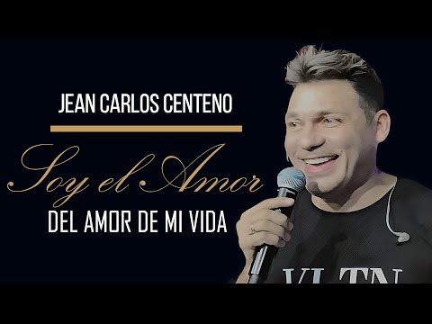 Soy El Amor Del Amor De Mi Vida Jean Carlos Centeno