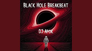 Download lagu BLACK HOLE BREAKBEAT mp3