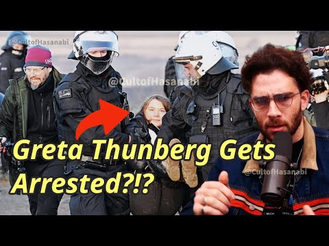 Hasanabi Reacts | Gretta Thunberg Arrested in Germany
