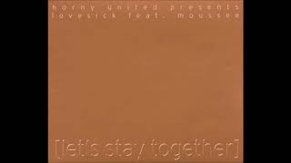 HORNY UNITED - Let's Stay Together (Horny United Full Vocal Mix) 2002