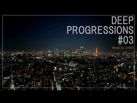 Deep Progressions #03
