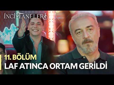 Dilber'e Laf Atınca Ortam Gerildi - İnci Taneleri (11. Bölüm)