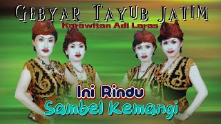 Download lagu Tari Remo 'Gebyar Tayub Jatim'  Ini Rindu - Sambel Kemangi mp3