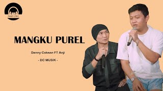 Download lagu DENNY CAKNAN FEAT. ANJI - MANGKU PUREL - DC MUSIC (LYRIC) I LIRIK LAGU DANGDUT KOPLO INDONESIA mp3