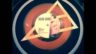Dead Sara - Lemon Scent b/w Ask the Angels Single (vinyl)