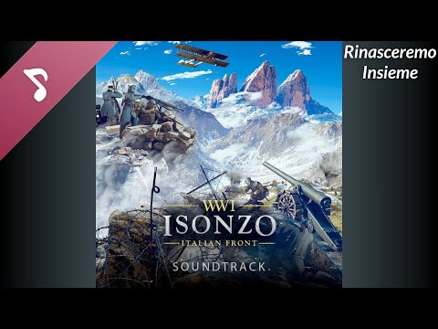 Isonzo OST - Rinasceremo Insieme (Main Theme)