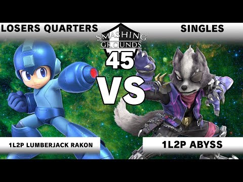 Smashing Grounds 45 Losers Quarters 1L2P Lumberjack Rakon [Mega Man] v 1L2P Abyss [Wolf]