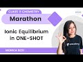 Ionic Equilibrium In One Shot Class 11 Chemistry Monica Bedi