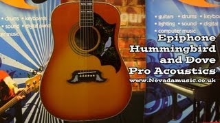 Epiphone Hummingbird Pro and Dove Pro Acoustic Demo&#39;s