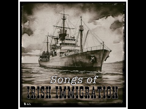 Songs Of Irish Immigration #irishballads
