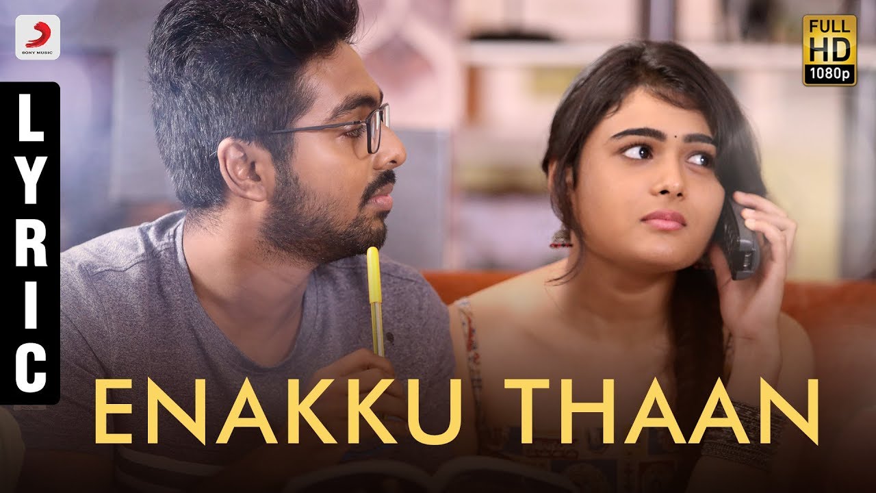 Enakku Thaan Lyrics  | 100% Kadhal | G.V.Prakash Kumar | M.M. Manasi | G.V.Prakash Kumar
