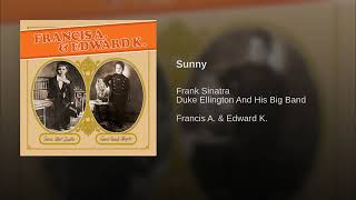 Frank Sinatra with  Duke Ellington And His Big Band -   Sunny