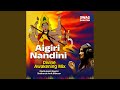 Aigiri Nandini Divine Awakening Mix