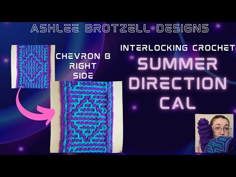 Summer Direction CAL - Interlocking Crochet: Chevron B (RS)
