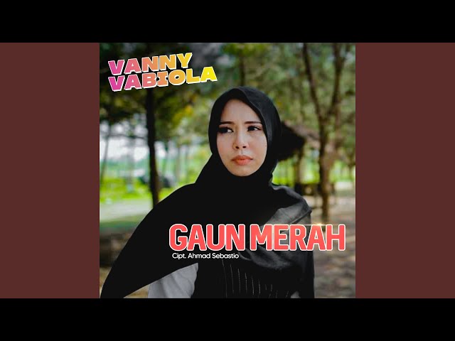 Karin3110 Lirik Lagu Vanny Vabiola Gaun Merah