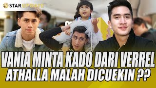 Download lagu VANIA MAU ULANG TAHUN, TOLAK HADIAH DARI ATHALLA LEBIH PILIH KADO DARI VERREL BRAMASTA - STAR UPDATE mp3