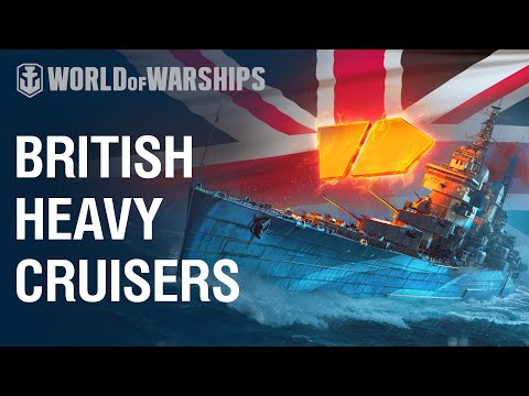British Heavy Cruisers 101. How to prevail in battle?