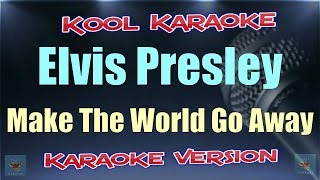 Download lagu Elvis Presley - Make The World Go Away (Karaoke version) VT mp3