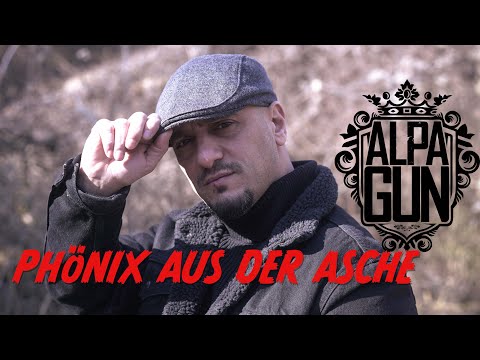 Alpa Gun  - Phönix aus der Asche (Official Video)