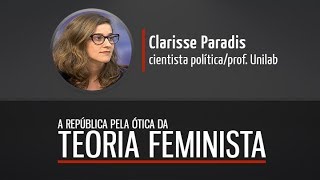 A República pela ótica da Teoria Feminista