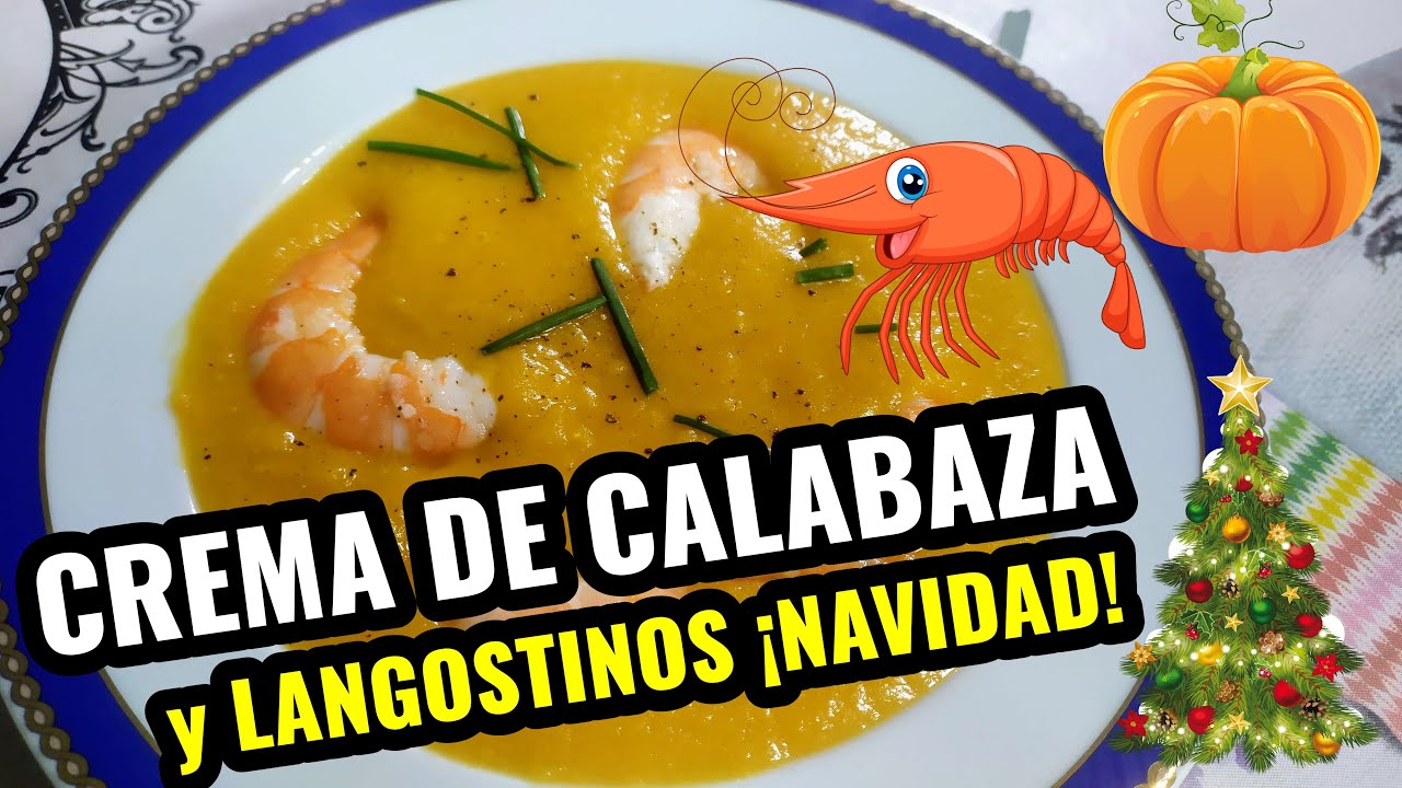 😋🦐Crema de calabaza y langostinos - Crema de Navidad🎅🎄