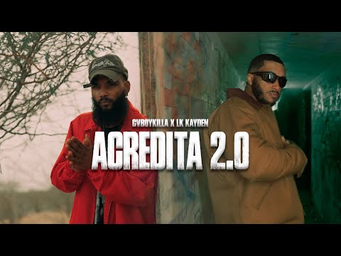 CVBOYKILLA X LK KAYDEN-Acredita 2.0 [Official video]