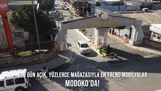 365 gün açık, yüzlerce mağazasıyla en trend mobilyalar Modoko'da!