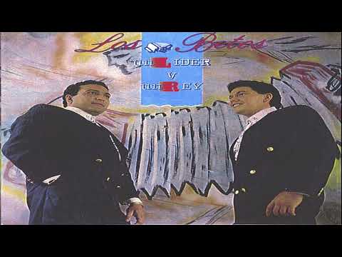 Los Betos - Mil versos de olvido HQ