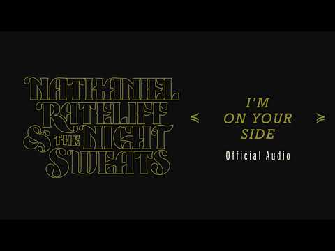Nathaniel Rateliff & The Night Sweats - "I'm On Your Side" (Official Audio)