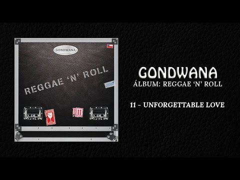 GONDWANA - 11 Unforgettable Love feat Sophia Brown