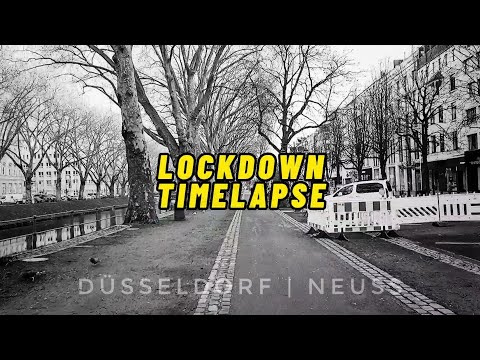 LOCKDOWN TIMELAPSE | Düsseldorf- Neuss