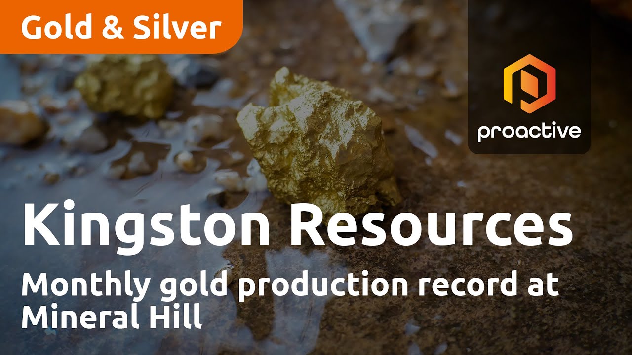 Kingston Resources welcomes monthly gold production record at Mineral Hill